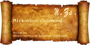 Mirkovics Zsigmond névjegykártya